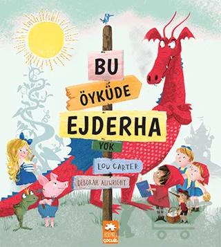 Bu Öyküde Ejderha Yok
