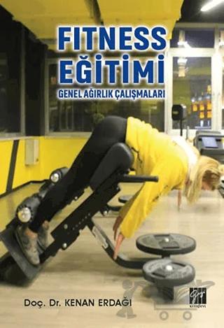 Fitness Eğitimi Genel Ağırlık Çalışmaları