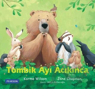 Tombik Ayı Acıkınca