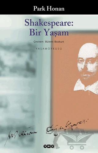 Shakespeare: Bir Yaşam