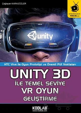 Unity 3D İle Temel Seviye VR Oyun Geliştirme
