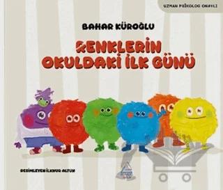 Renklerin Okuldaki İlk Günü
