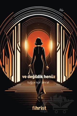 Ve Değildik Henüz