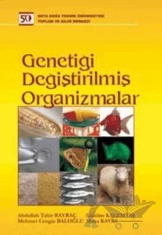 Genetiği Değiştirilmiş Organizmalar