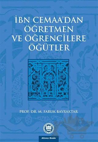 İbn Cemaa’dan Öğretmen ve Öğrencilere Öğütler