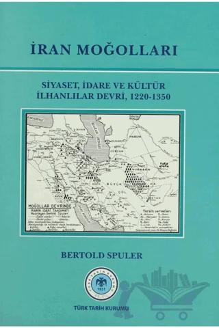İran Moğolları – Bertold Spuler – Türk Tarih Kurumu Yayınları kitap kapağı