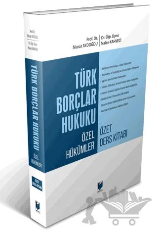Türk Borçlar Hukuku Özel Hükümler Özet Ders Kitabı