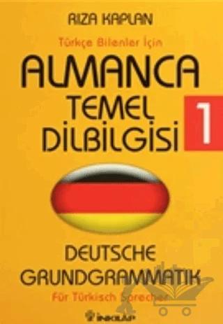 Türkçe Bilenler İçin Almanca Temel Dilbilgisi 1 – Rıza Kaplan – İnkılap Kitabevi kitap kapağı