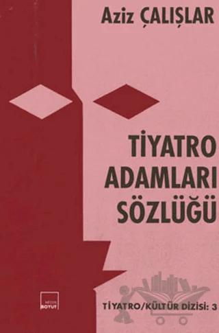 Tiyatro Adamları Sözlüğü