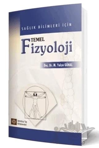 Sağlık Bilimleri İçin Temel Fizyoloji