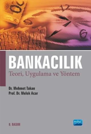 BANKACILIK Teori, Uygulama ve Yöntem