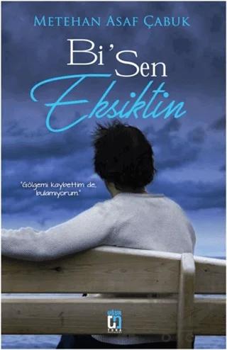 Bi Sen Eksiktin