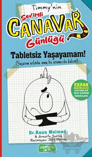 Sevimli Canavar Günlüğü - Tabletsiz Yaşayamam!