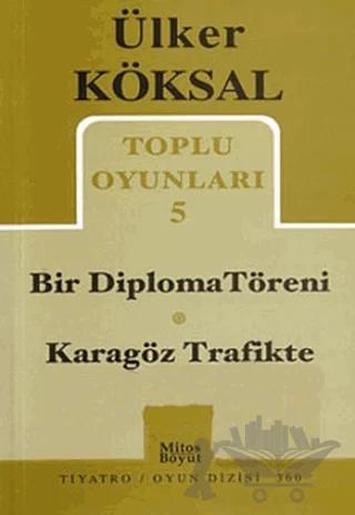 Toplu Oyunları 5 - Bir Diploma Töreni / Karagöz Trafikte
