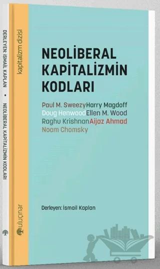 Neoliberal Kapitalizmin Kodları