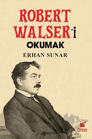 Robert Walser’i Okumak