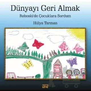 Dünyayı Geri Almak