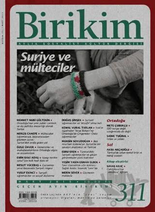 Birikim Aylık Sosyalist Kültür Dergisi Sayı: 311