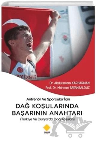 Antrenör ve Sporcular İçin Dağ Koşularında Başarının Anahtarı