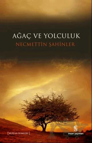 Ağaç ve Yolculuk