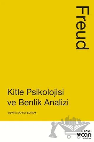 Kitle Psikolojisi ve Benlik Analizi