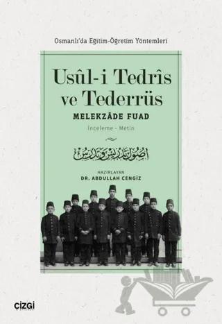 Usul-i Tedris ve Tederrüs: Osmanlı'da Eğitim - Öğretim Yöntemleri
