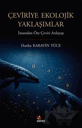 Çeviriye Ekolojik Yaklaşımlar