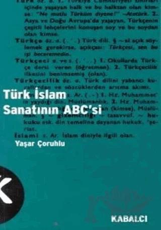 Türk İslam Sanatının ABC’si