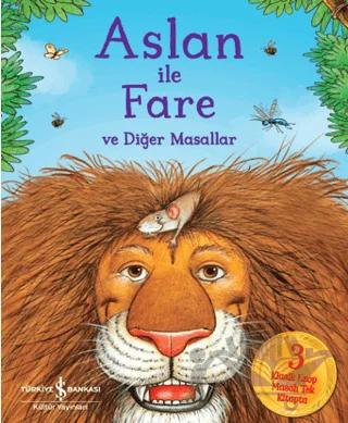 Aslan ile Fare ve Diğer Masallar