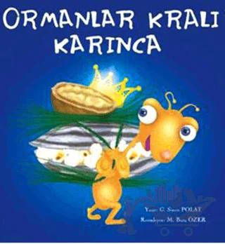 Ormanlar Kralı Karınca