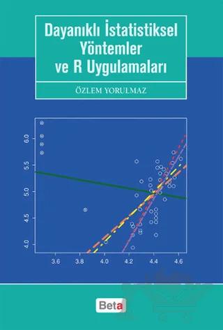 Dayanıklı İstatistiksel Yöntemler ve R Uygulamaları