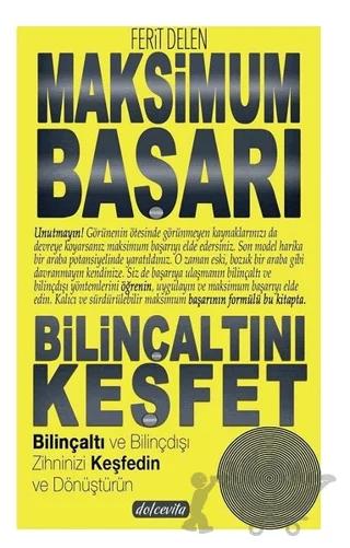 Maksimum Başarı Bilinçaltını Keşfet
