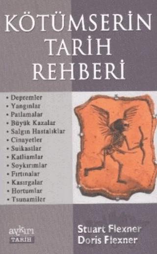 Kötümserin Tarih Rehberi