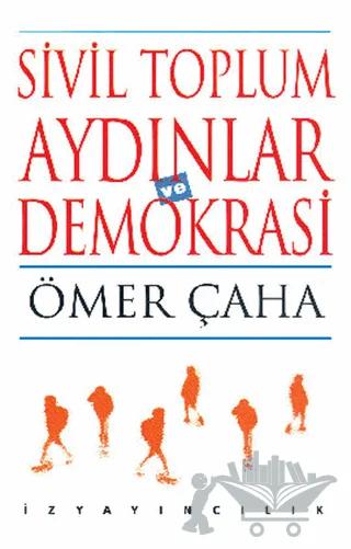 Sivil Toplum Aydınlar ve Demokrasi