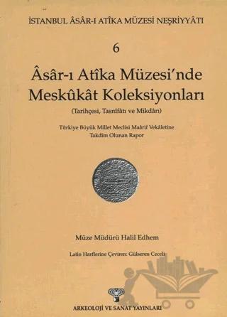 Asar-ı Atika Müzesi'nde Meskukat Koleksiyonları