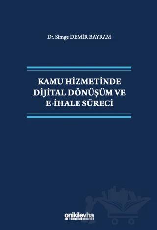 Kamu Hizmetinde Dijital Dönüşüm ve E-İhale Süreci