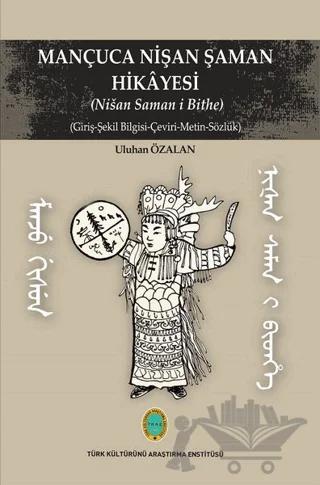 Mançuca Nişan Şaman Hikayesi