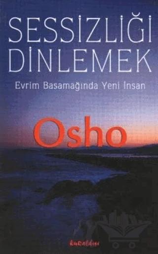 Sessizliği Dinlemek: Evrim Basamağında Yeni İnsan