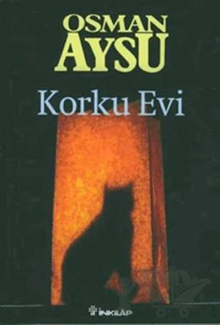 Korku Evi – Osman Aysu – İnkılap Kitabevi kitap kapağı