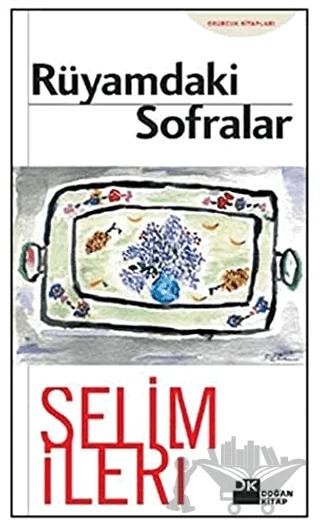 Rüyamdaki Sofralar