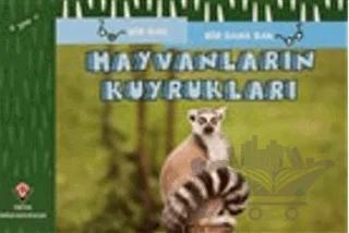 Hayvanların Kuyrukları - Bir Bak Bir Daha Bak