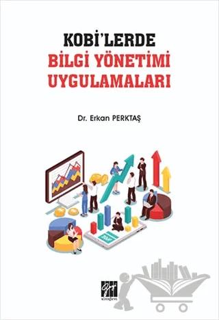 KOBİ'lerde Bilgi Yönetimi Uygulamaları