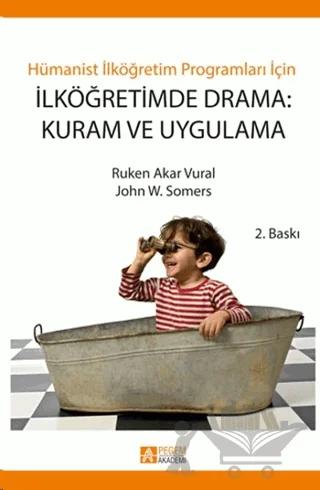 İlköğretimde Drama: Kuram ve Uygulama