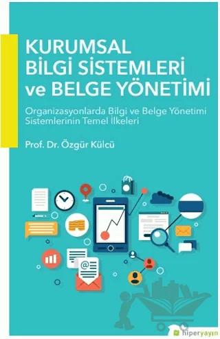 Kurumsal Bilgi Sistemleri ve Belge Yönetimi