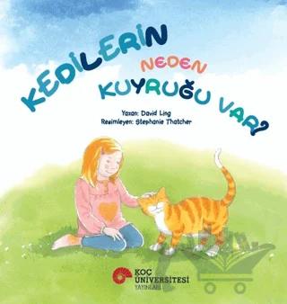 Kedilerin Neden Kuyruğu Var?