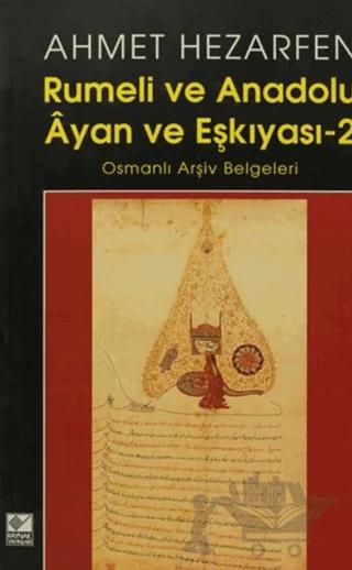 Rumeli ve Anadolu Ayan ve Eşkıyası 2