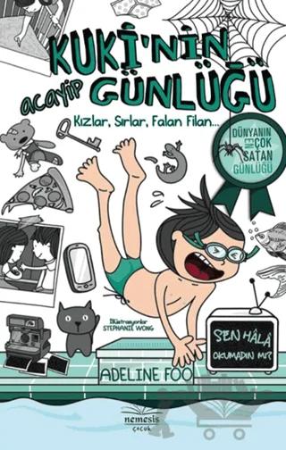 Kuki'nin Acayip Günlüğü 2 - Kızlar, Sırlar, Falan Filan