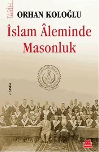 İslam Aleminde Masonluk