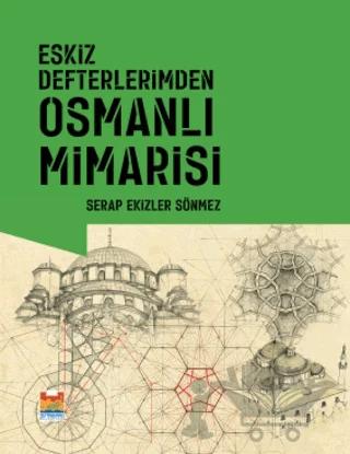Eskiz Defterlerimden Osmanlı Mimarisi