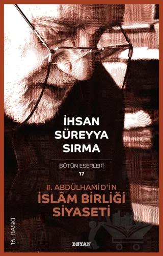 2. Abdülhamid’in İslam Birliği Siyaseti